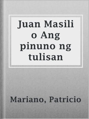 cover image of Juan Masili o Ang pinuno ng tulisan